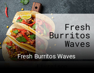 Fresh Burritos Waves