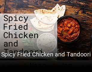 Spicy Fried Chicken and Tandoori