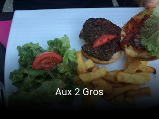 Aux 2 Gros