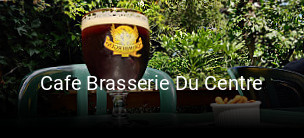 Cafe Brasserie Du Centre