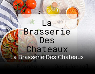 La Brasserie Des Chateaux