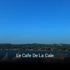 Le Cafe De La Cale