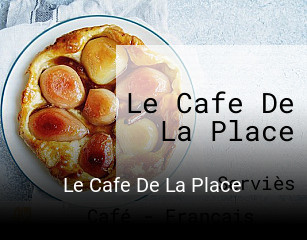 Le Cafe De La Place