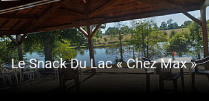 Le Snack Du Lac « Chez Max »