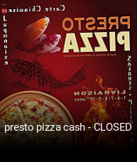 presto pizza cash - CLOSED