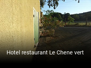 Hotel restaurant Le Chene vert