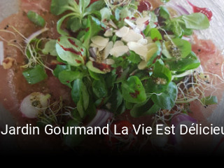 Le Jardin Gourmand La Vie Est Délicieuse