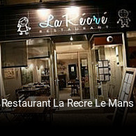 Restaurant La Recre Le Mans