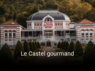 Le Castel gourmand