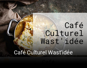 Café Culturel Wast'idée