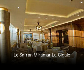 Le Safran Miramar La Cigale