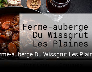 Ferme-auberge Du Wissgrut Les Plaines