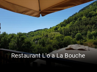 Restaurant L'o a La Bouche