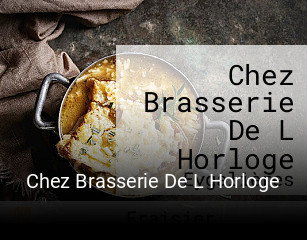 Chez Brasserie De L Horloge